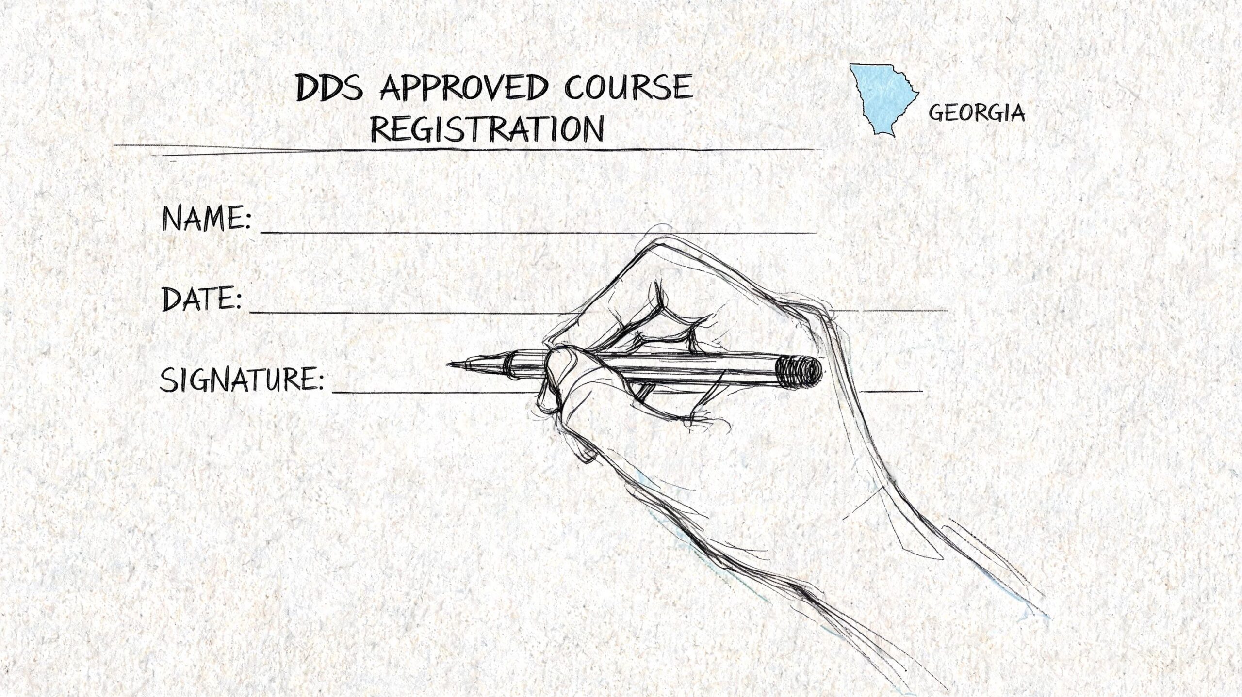 A hand-drawn illustration of a Georgia DDS approved course registration form with a pen held by a hand.
